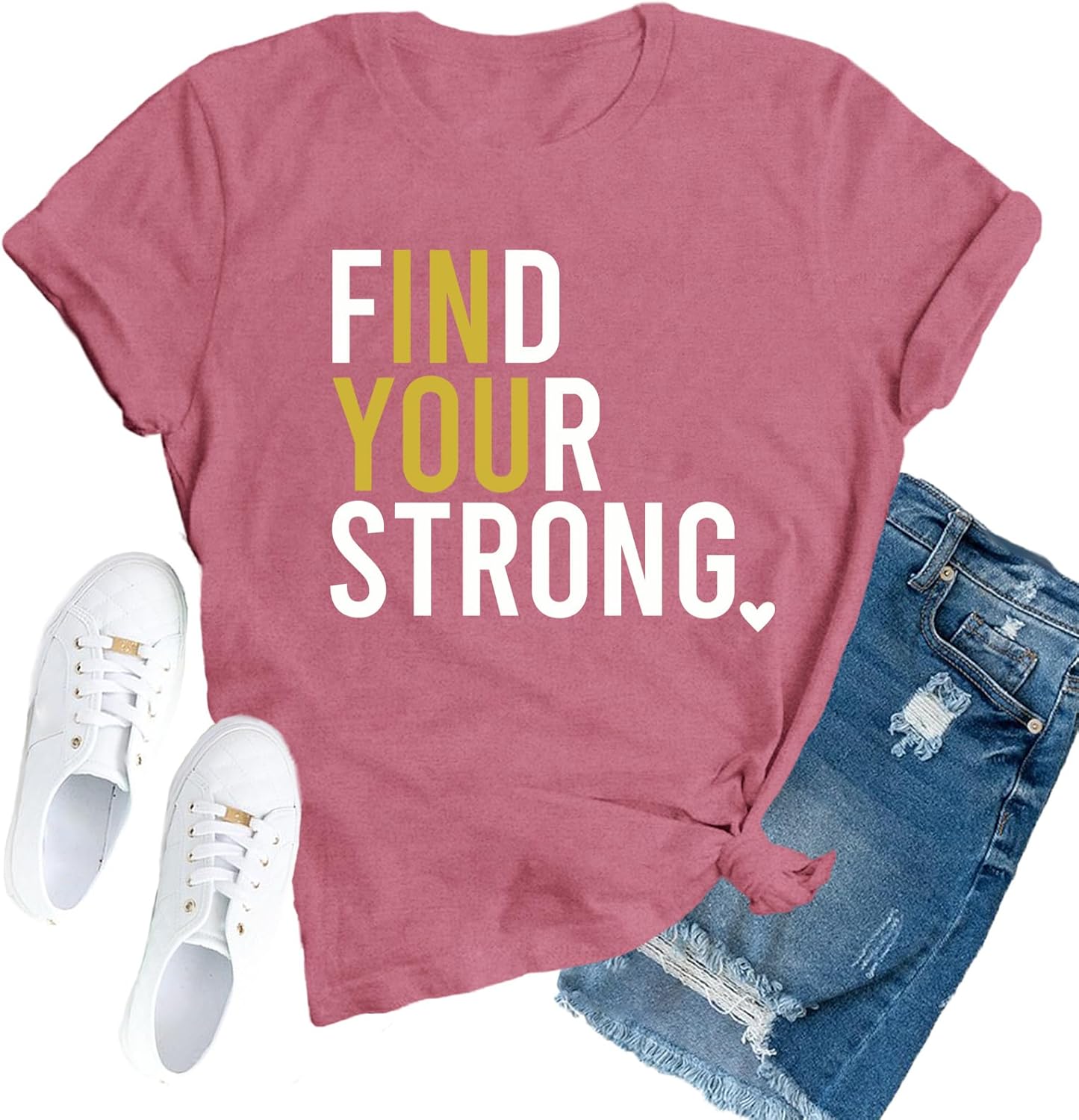 Inspirational Shirts for Women Positive Message T-Shirts Find Your Strong Tees