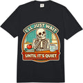 I'll Just Wait Until It's Quiet Teacher Merch