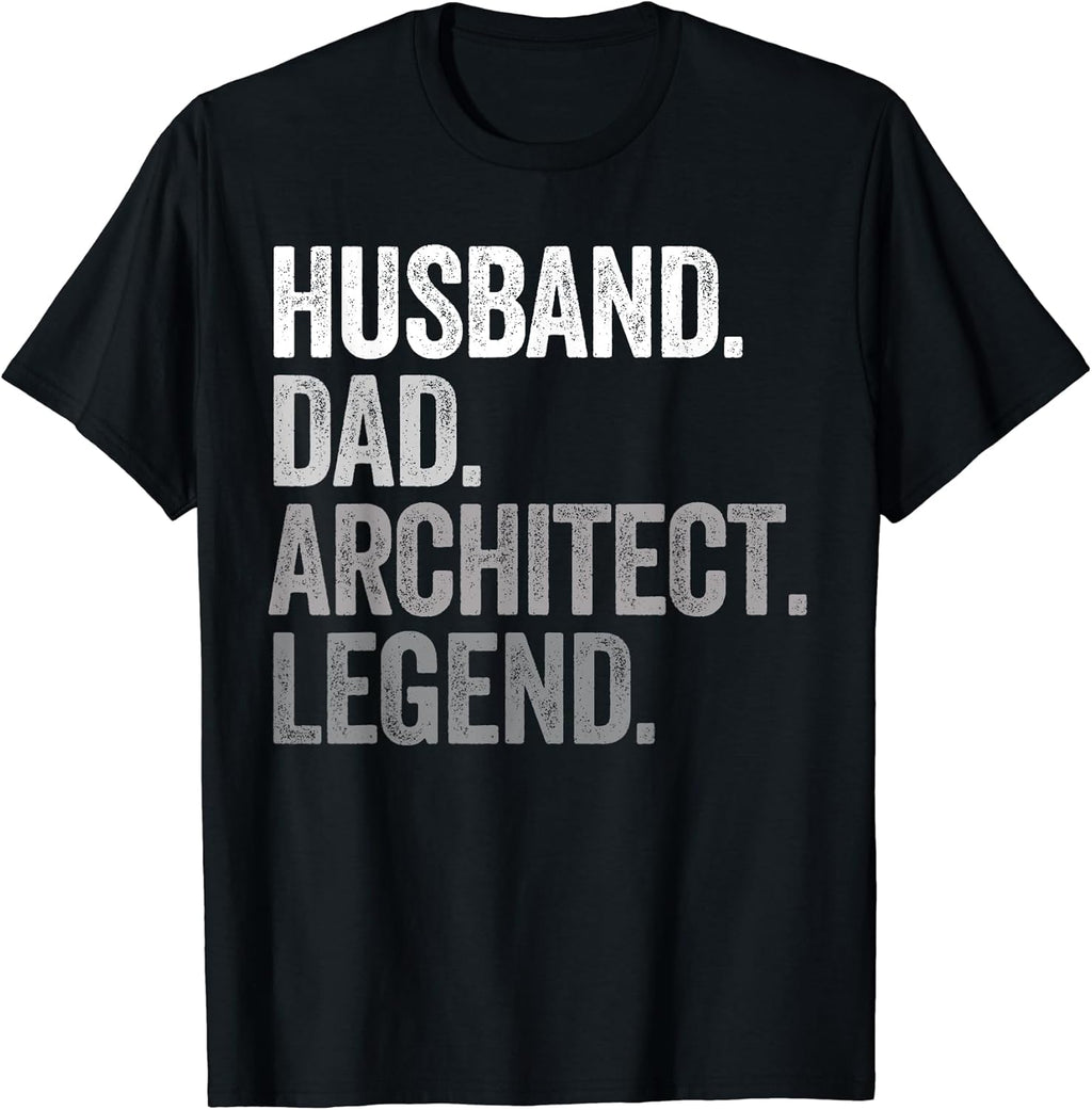 Funny Husband Dad Architect Legend Shirt Gifts