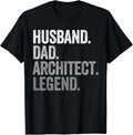 Funny Husband Dad Architect Legend Shirt Gifts