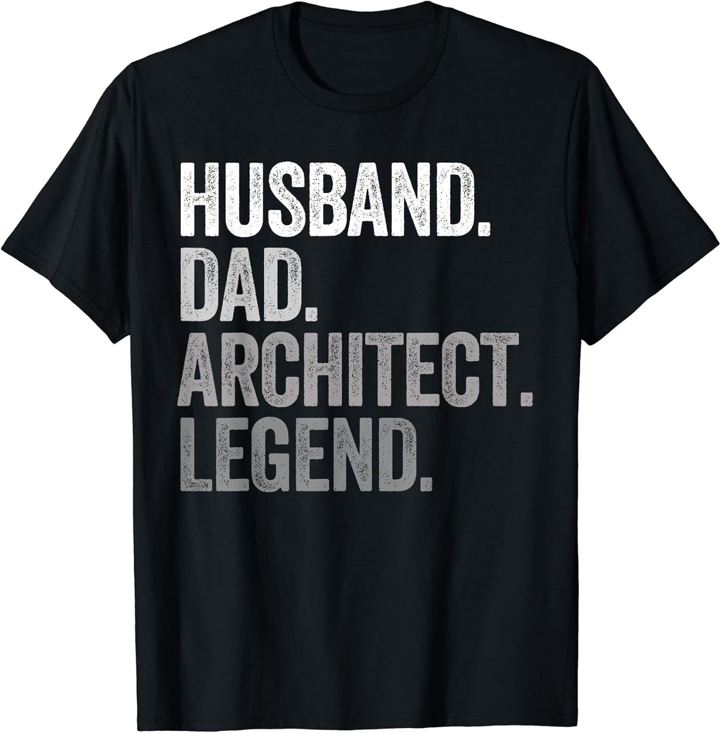 Funny Husband Dad Architect Legend Shirt Gifts