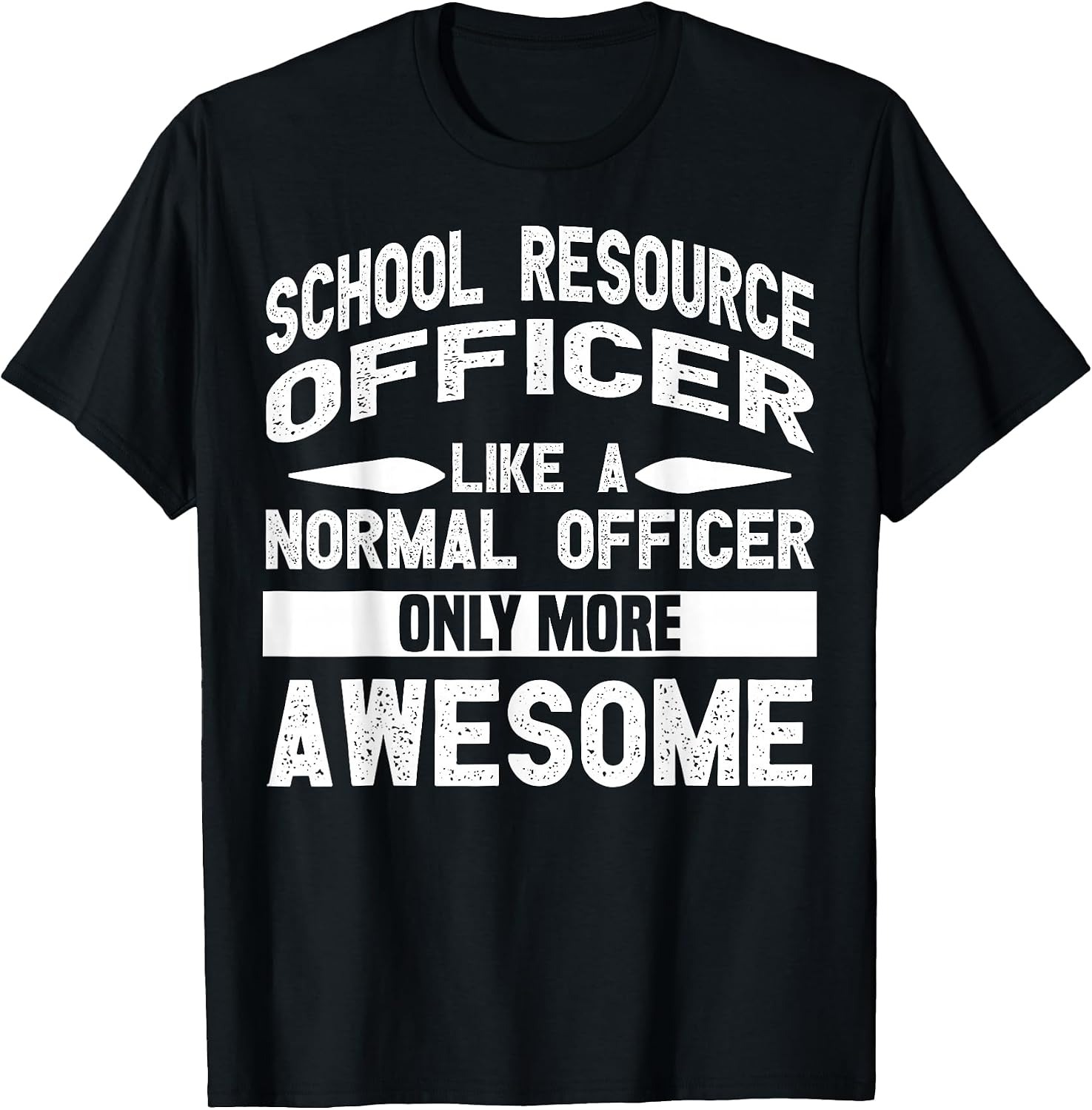Cute School Resource Officer Humor Quote Merch