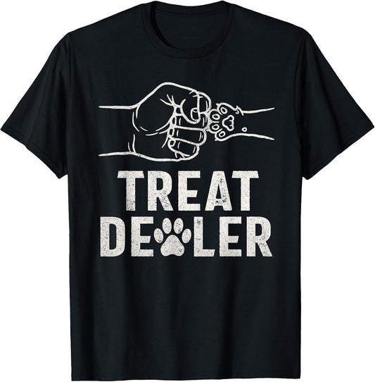 Dog Treat Dealer Funny Humor Dog Dad Dog Mom Dog Lover T-Shirt