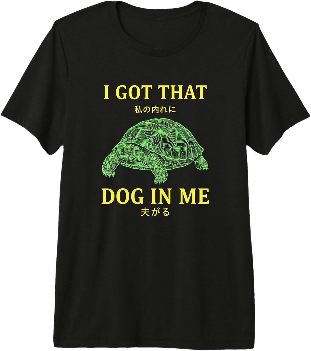 I Got that Dog in Me Turtle Lover Funny Dog Turtle Graphic Premium Tri-Blend T-Shirt