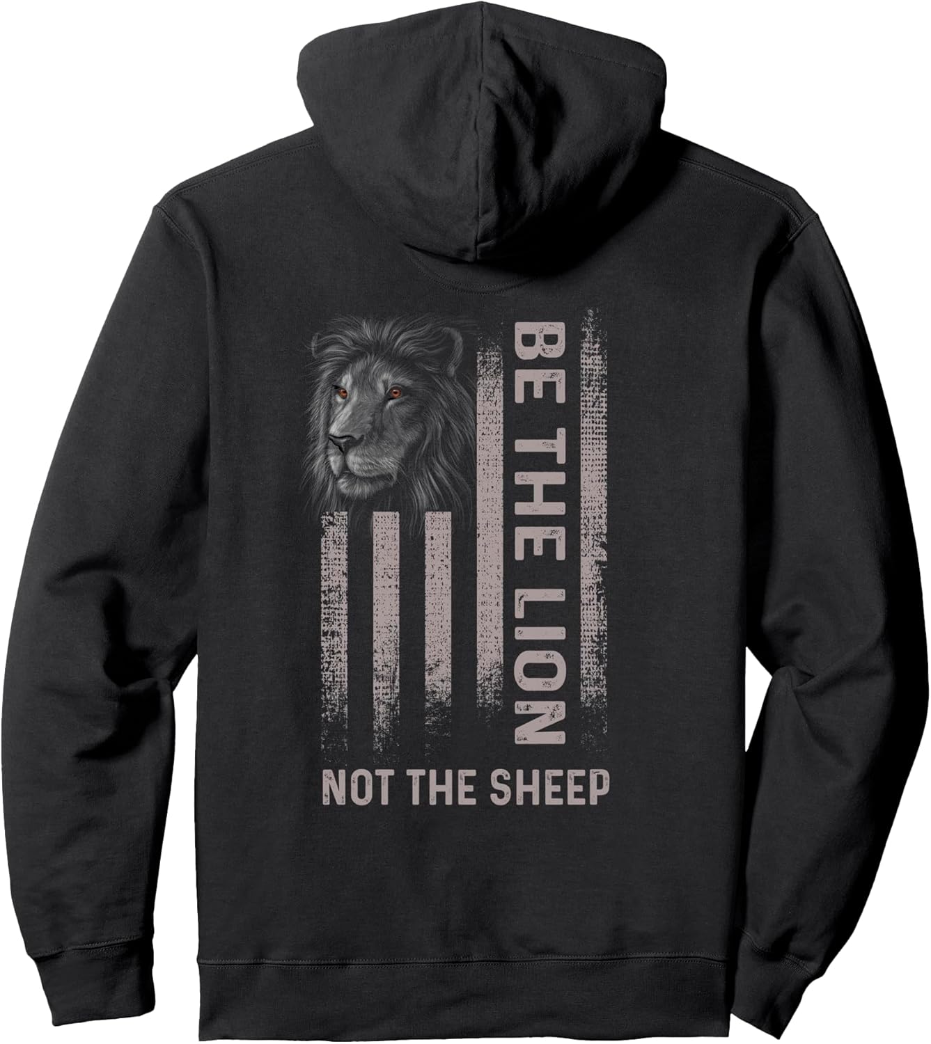 Be The Lion Not The Sheep Shirt