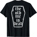 The Old Me is Dead in Coffin Funny Vintage Gym (ON Back) T-Shirt