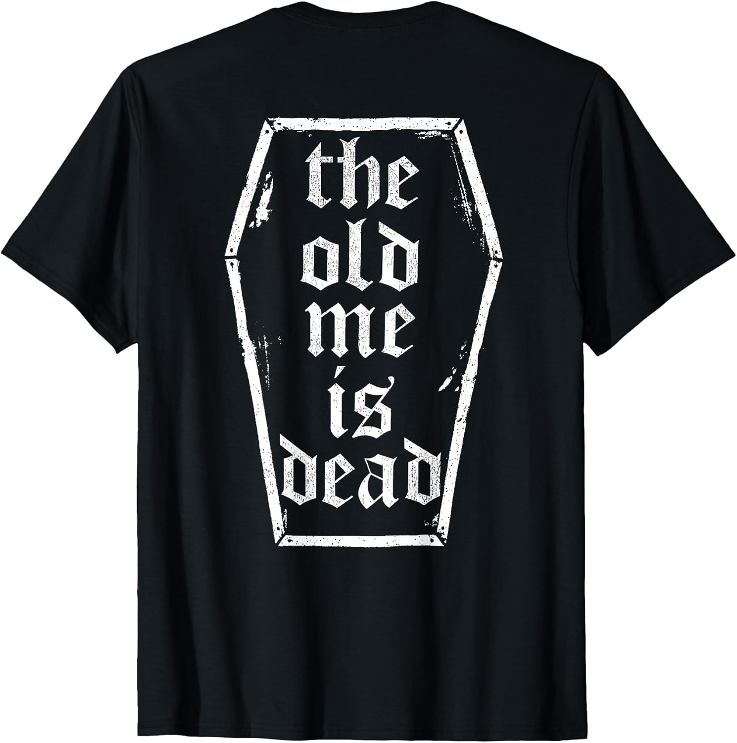 The Old Me is Dead in Coffin Funny Vintage Gym (ON Back) T-Shirt