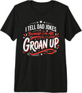 Dad Joke Pun Funny Groan Dad Life Humor