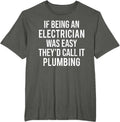 If Being An Electrician Was Easy Funny