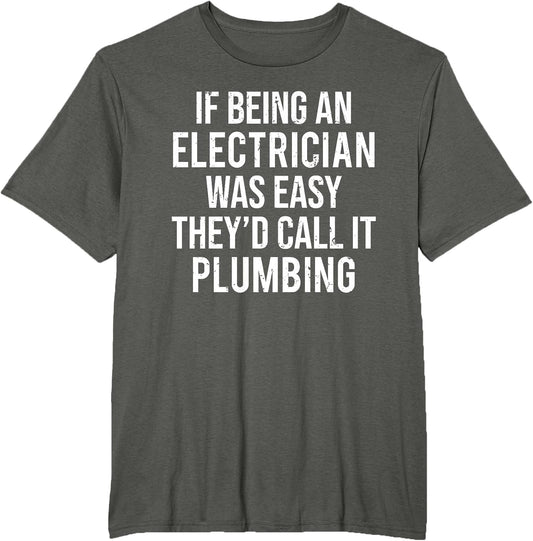 If Being An Electrician Was Easy Funny