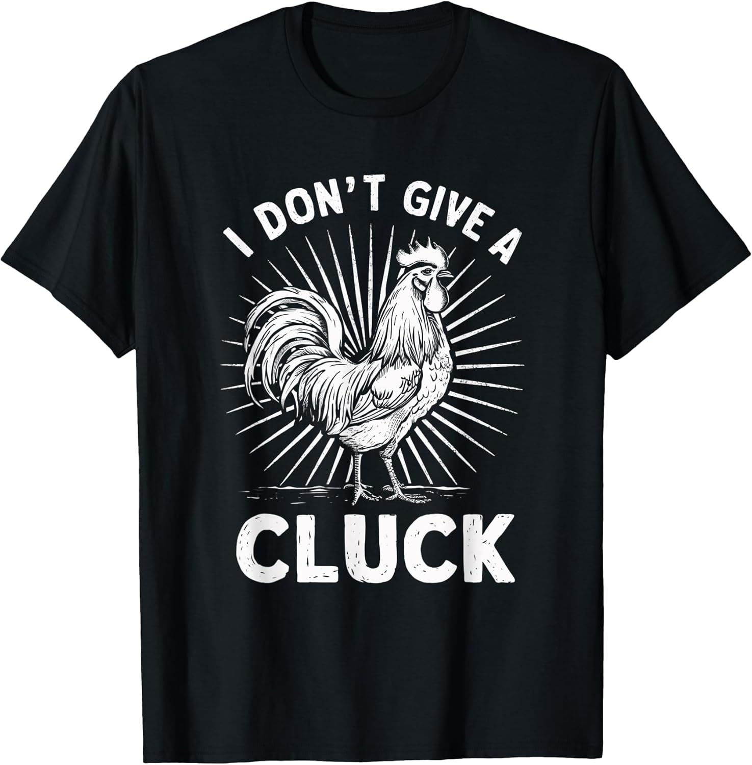 I Don’t Give A Cluck Farmer Chicken Humor Life