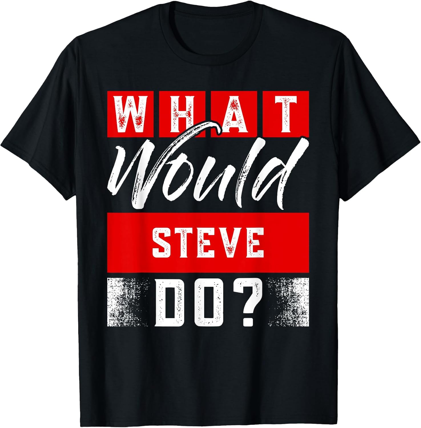 STEVE Designs By ShirtZilla