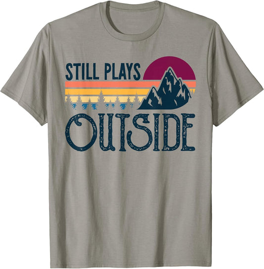 Still Plays Outside Vintage Camping and Hiking
