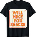Will Hike For Snacks Funny Snacker Hiker Merch