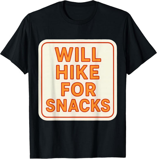 Will Hike For Snacks Funny Snacker Hiker Merch