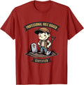 Professional Hole Digger Certified Design T-Shirt