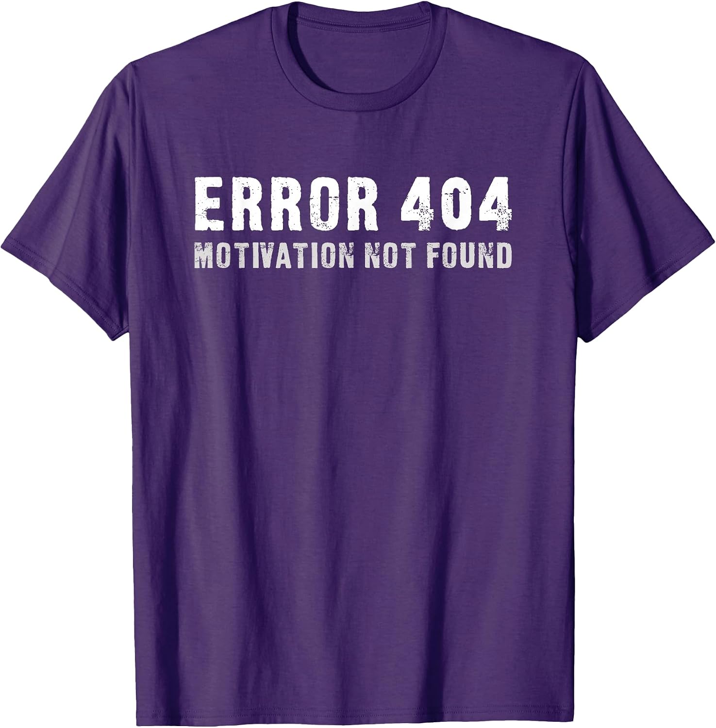 Error 404 Motivation not found - Funny