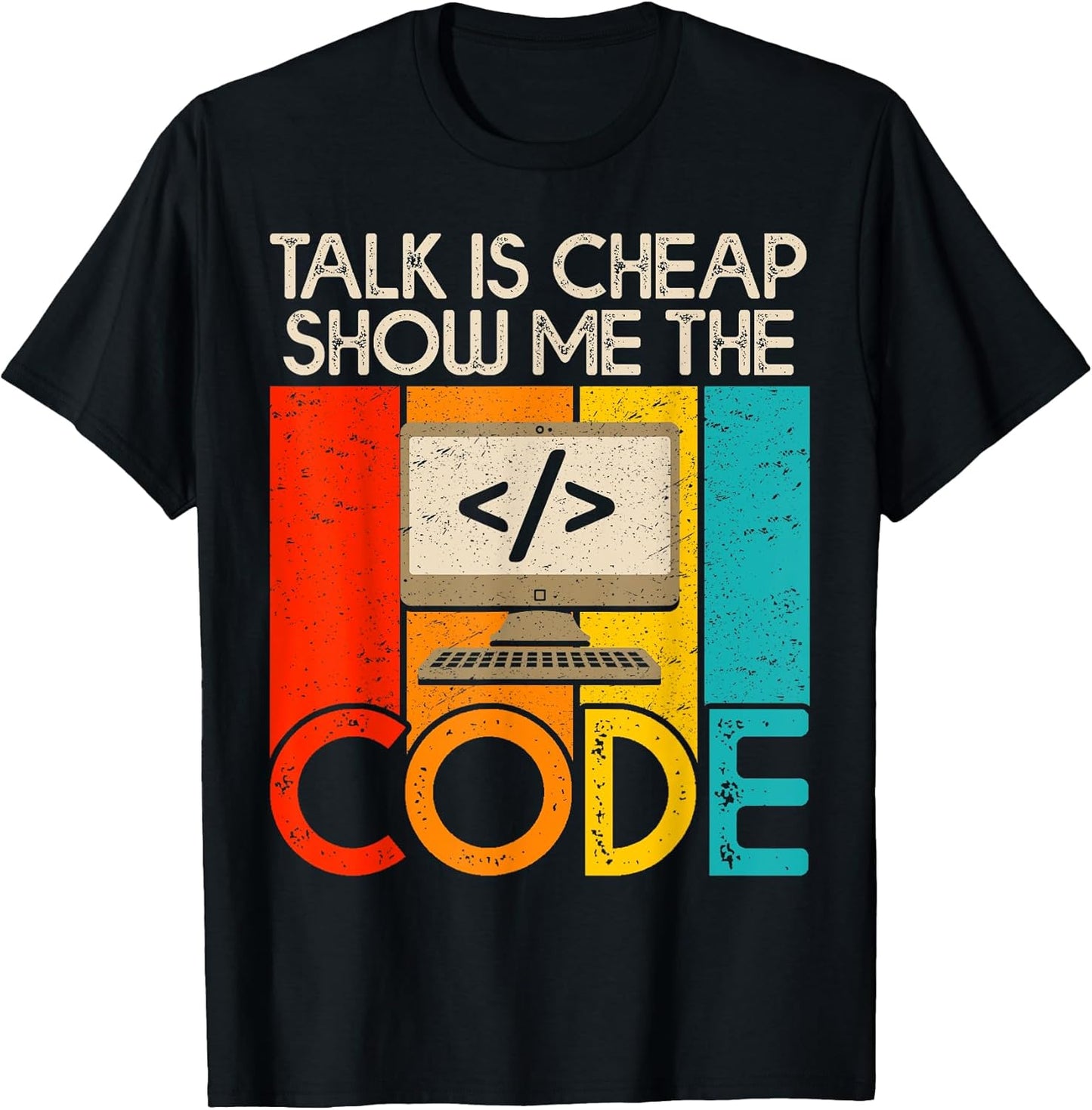 Talk is Cheap Show Me The Code Computer Science