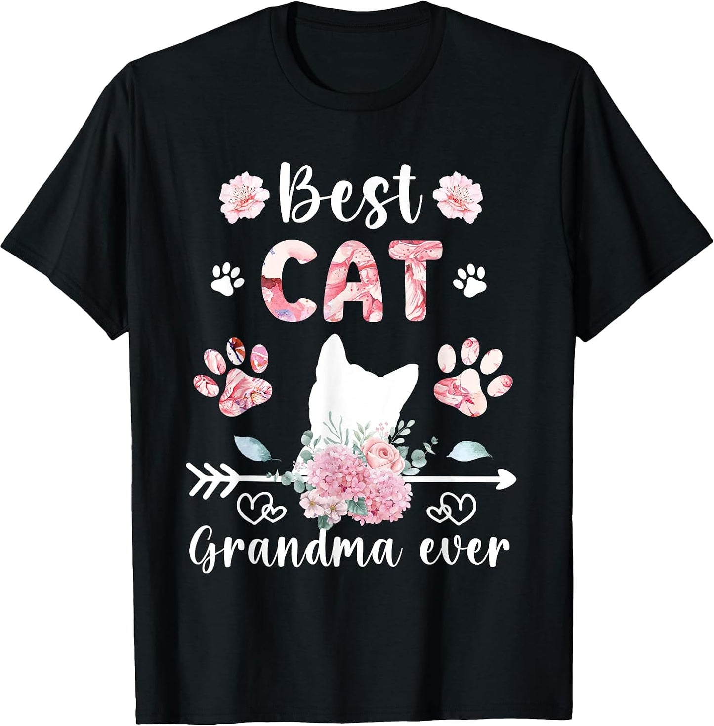Best Cat Grandma Ever Cat Grandmother Cat Lover Grandma Cat T-Shirt