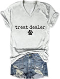 Treat Dealer T Shirt Women Dog Lover Tshirt Paw Graphic Tee Short Sleeve Shirt V Neck Summer Tops