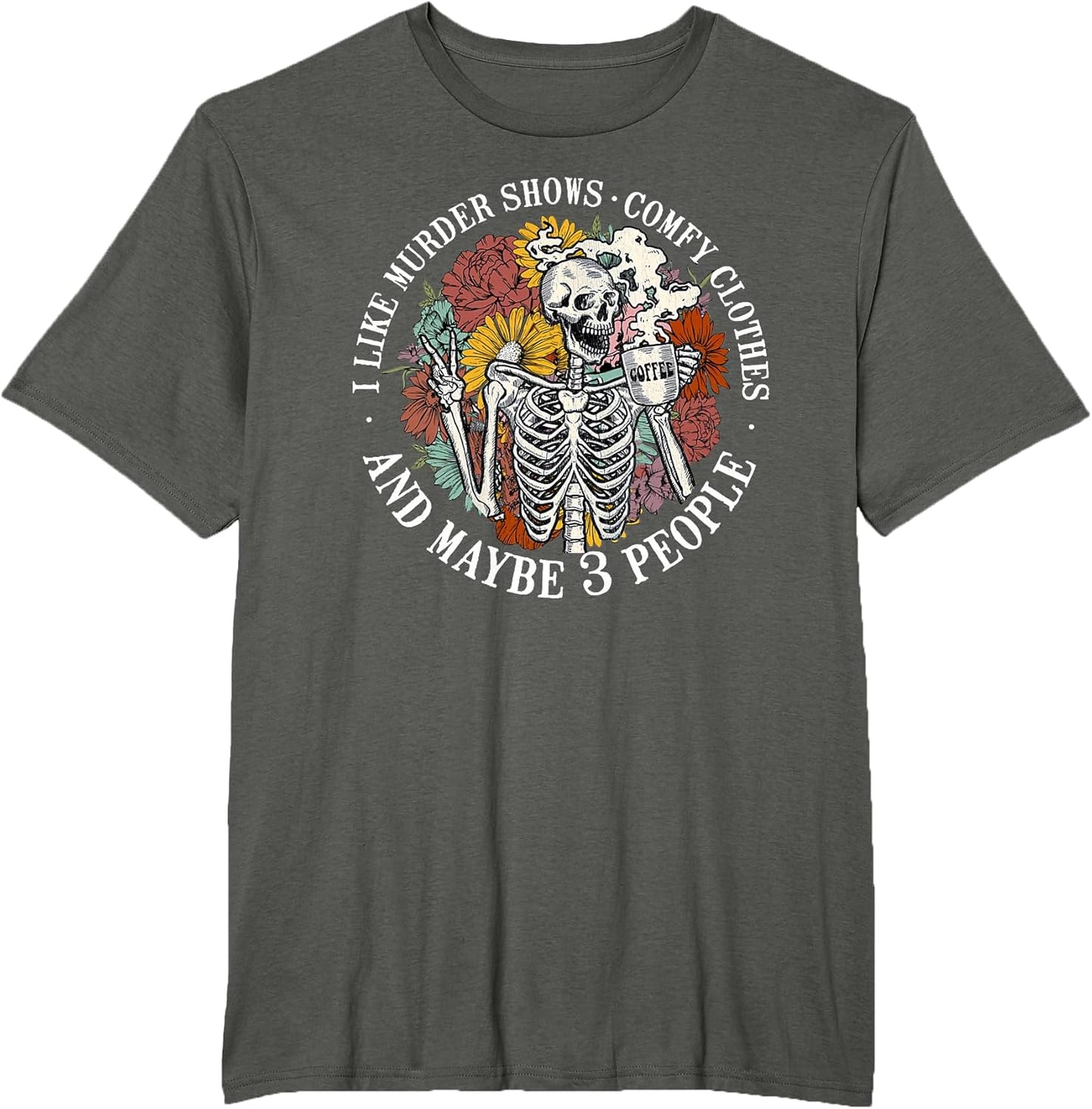 I Like Murder Shows Comfy Clothes Halloween Skull