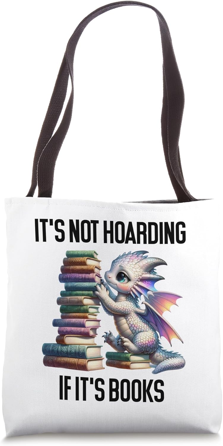 Its Not Hoarding If Its Books Dragon Book Shirts
