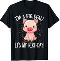 I'm A Big Deal It's My Birthday Apparel Co