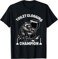 toilet clogging champion Merch Apparel