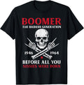 Boomer Badass Generation Rock Roll Skull Funny Saying Men T-Shirt