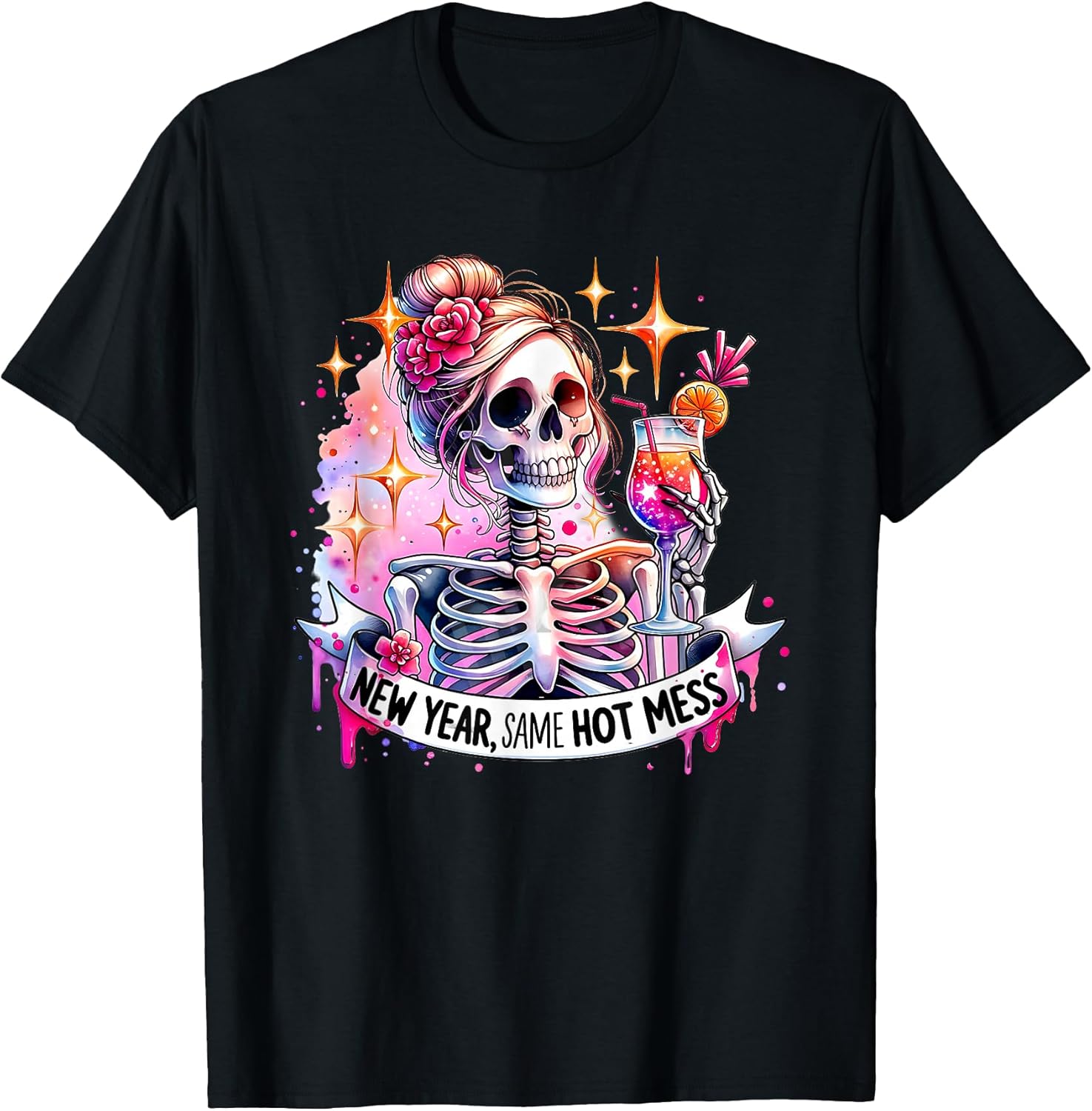 Happy New Year Same As Hot Mess Skeleton Tees