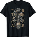 Vintage for Those Who Come After 33 T-Shirt