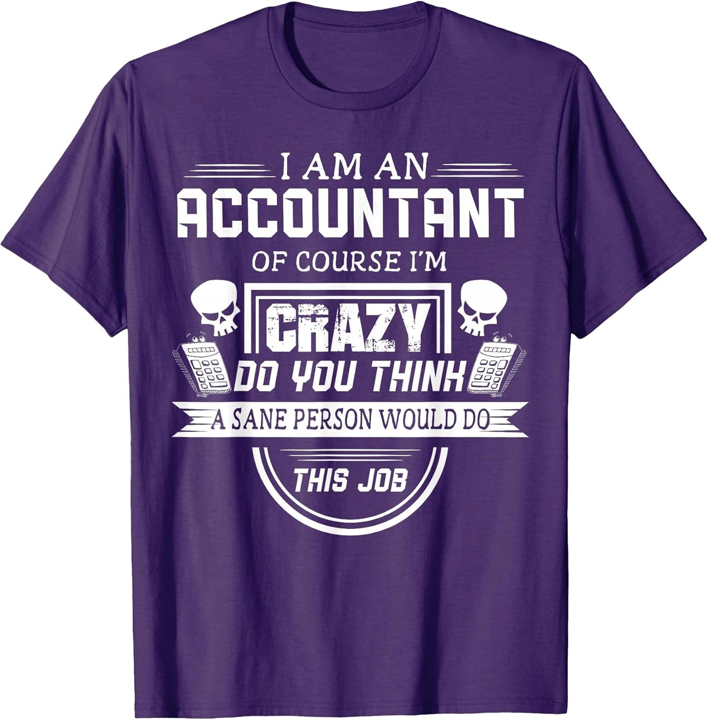 Funny Accountant Shirt Accounting