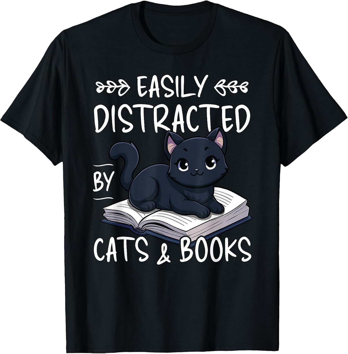 Easily Distracted By Cats & Books Black Cat And Book Lover T-Shirt
