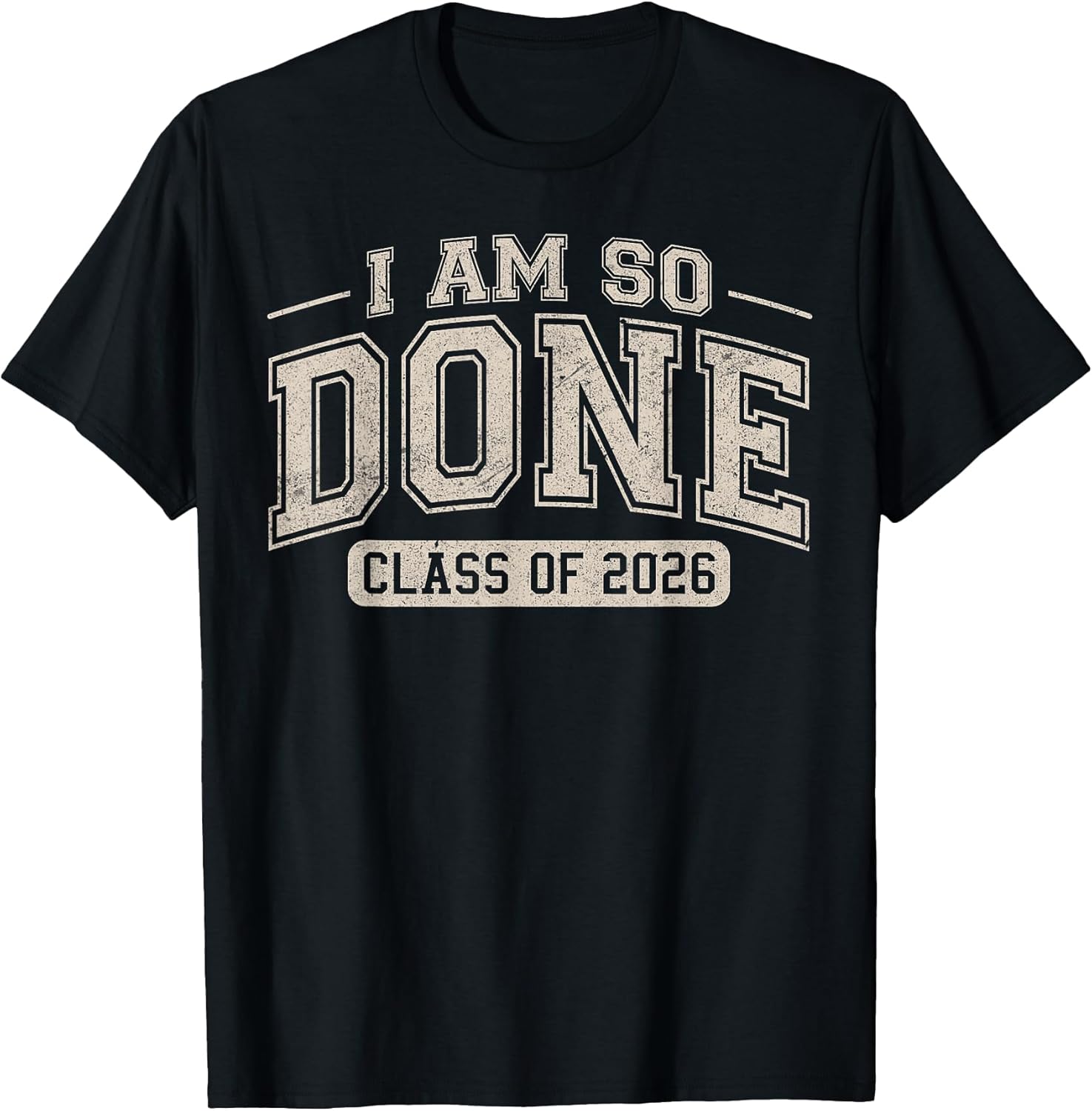 Funny DONE Class Of 2026 Tee Graduation Seniors