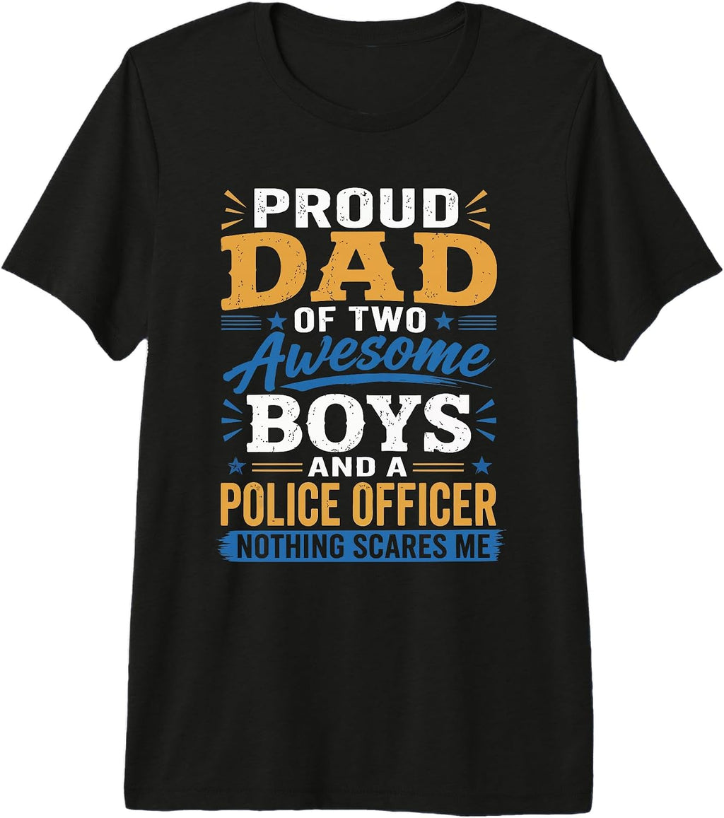 Proud Dad Career Family Funny Quote Tees