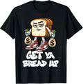 Get This Bread & The Bag Hip Hop Money Designs