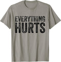 Funny Everything Hurts