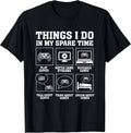 Funny Gamer Things I Do in My Spare Time Gaming T-Shirt