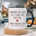 Funny Mom Mug, Sometimes You Get it Right The First Time Mothers Day Gifts from First Born, Mothers Day Coffee Cups, Funny Gifts For Mom From Daughter Son, Personalized Gift For Women Custom Mugs