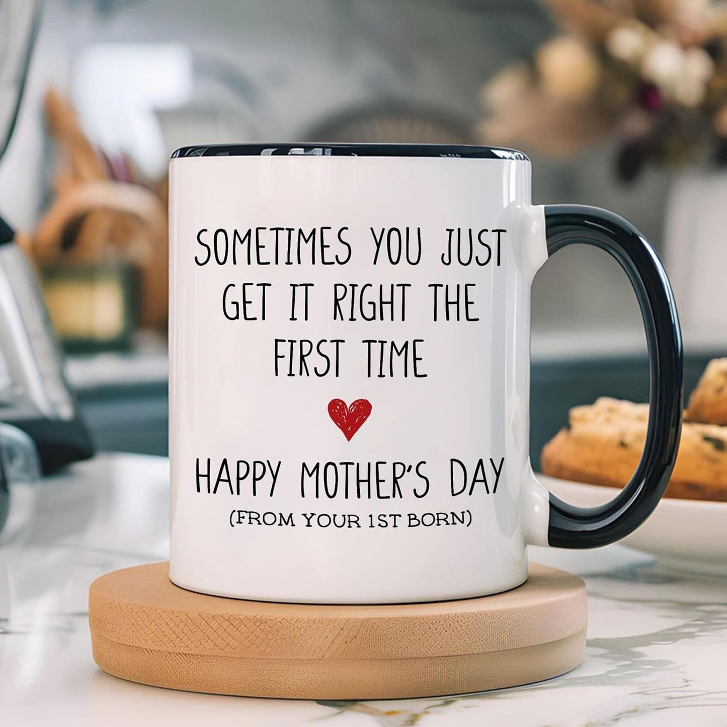 Funny Mom Mug, Sometimes You Get it Right The First Time Mothers Day Gifts from First Born, Mothers Day Coffee Cups, Funny Gifts For Mom From Daughter Son, Personalized Gift For Women Custom Mugs