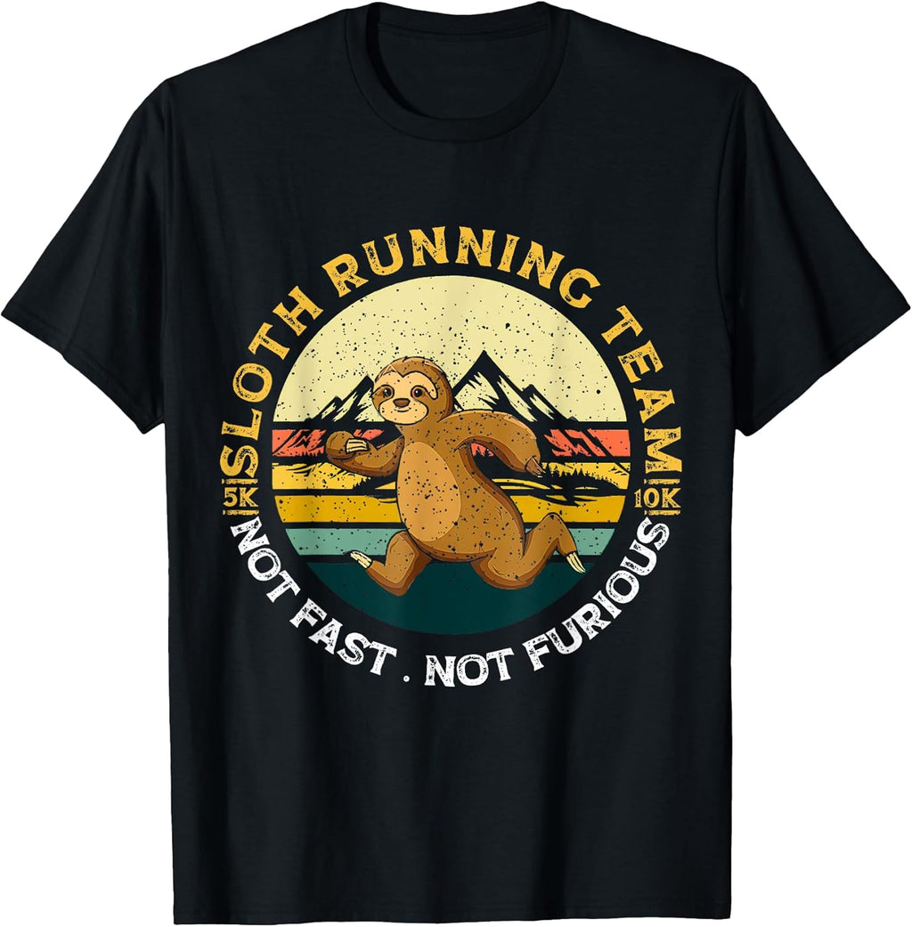 Funny Sloth Running Team Not Fast Not Furious Tee