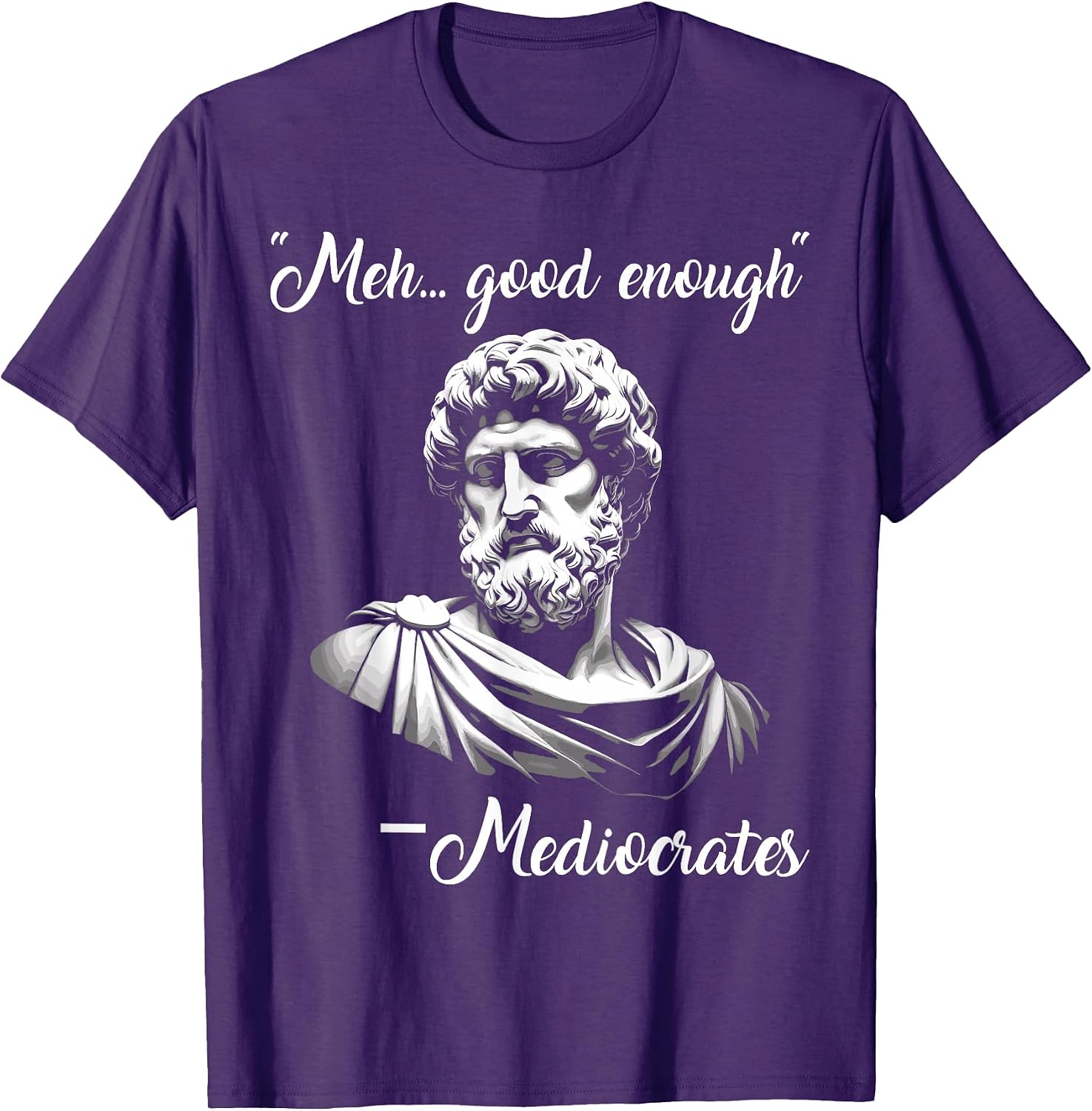 Meh, good enough, mediocrates funny