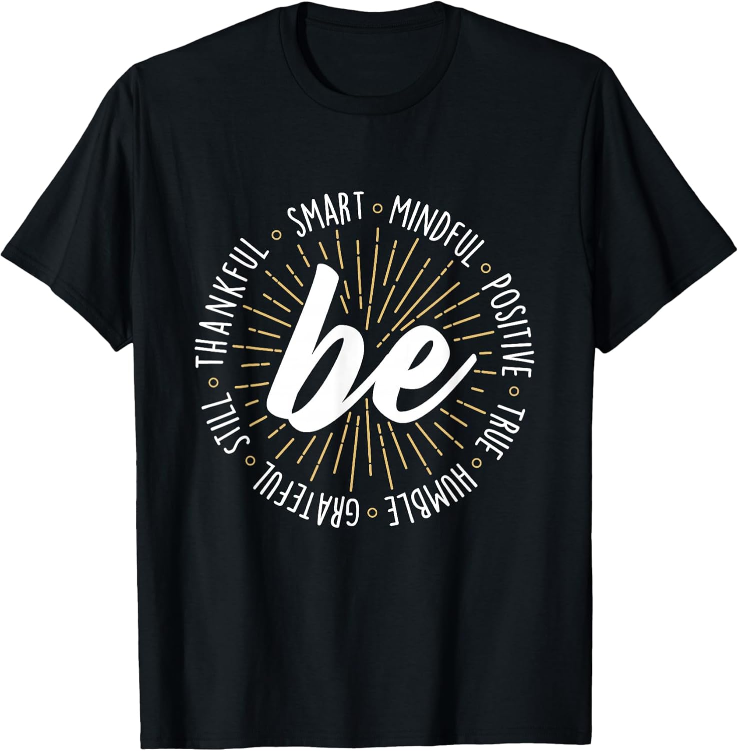 Motivational Quote Inspiration Positive Saying Life Slogan Short Sleeve T-Shirt