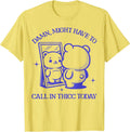 Funny Thicc Teddy Bear Shirts and Merch