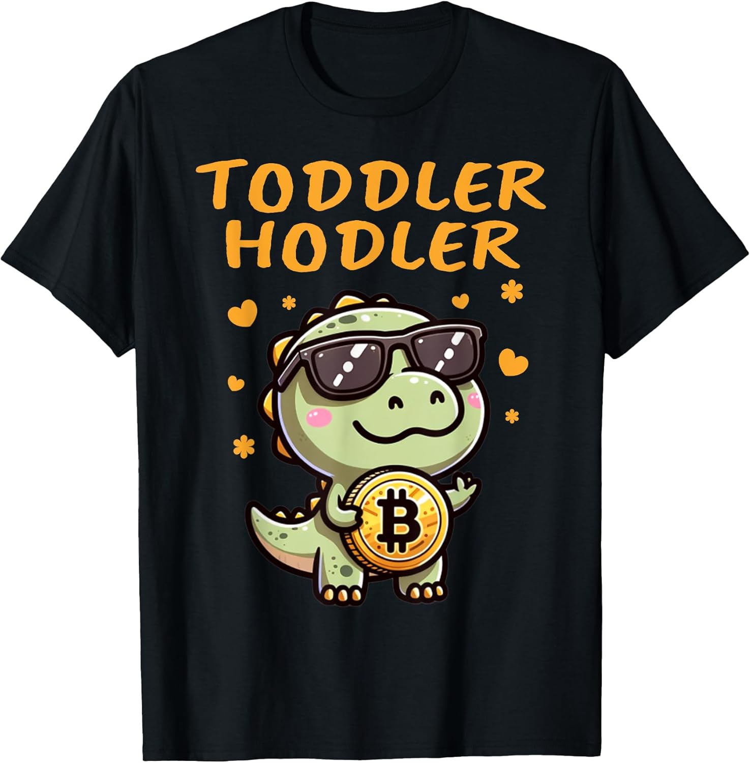 Toddler Hodler Trex Bitcoin BTC Crypto Women Men