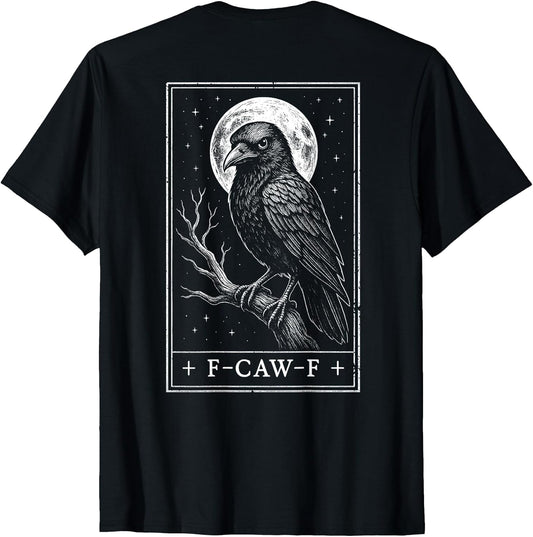 F-CAW-F Meme Raven Gothic Halloween Graphic Tees