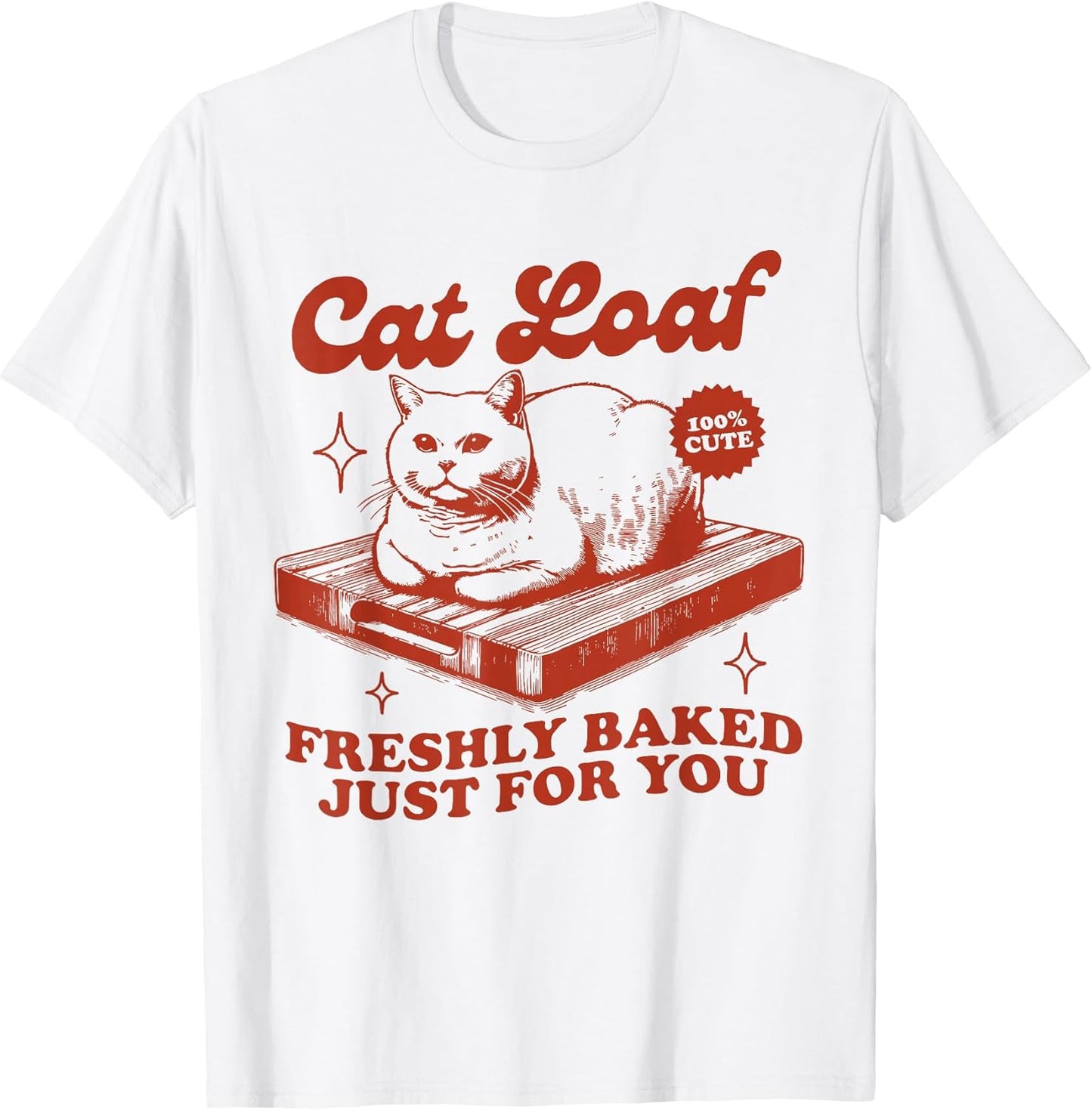 Cat Loaf Freshly Baked Just For You Kitten Foodie
