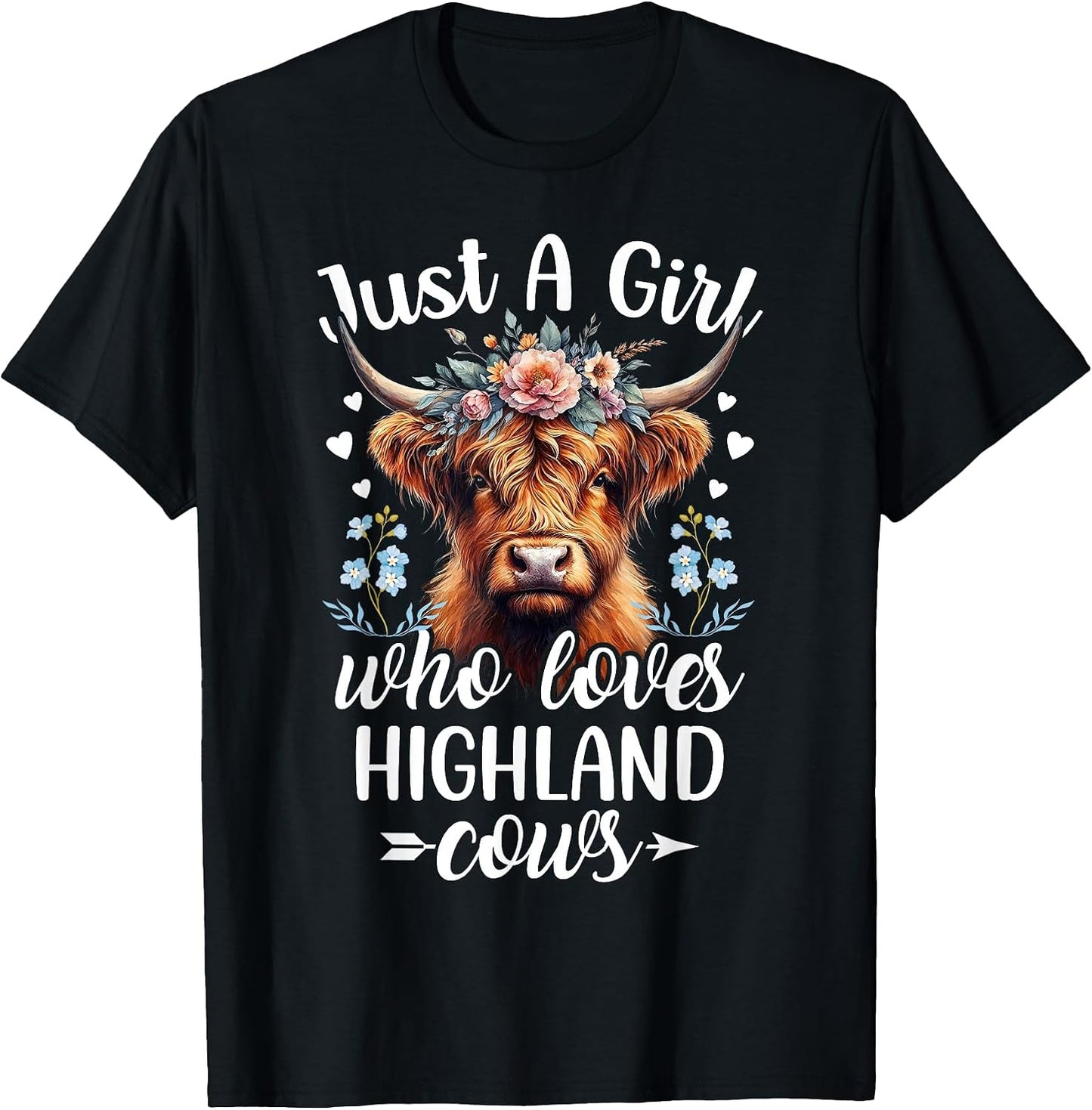 Just a Girl Who Loves Highland Cows Scottish Tee