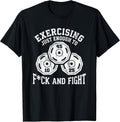 Exercising Enough To F And Fight Funny Gym Humor