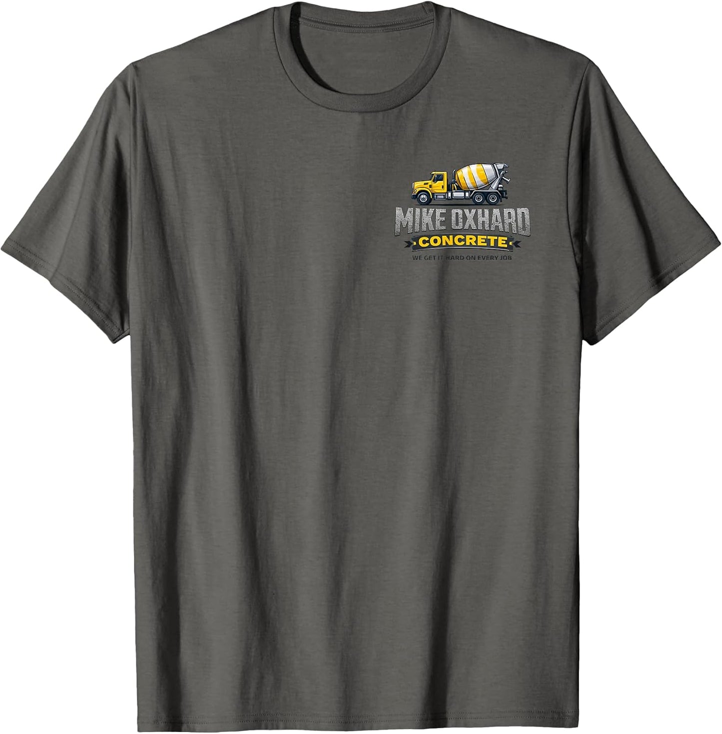 Mike Oxhard Concrete Construction Work Truck T-Shirt